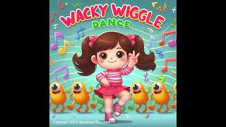 Wacky Wiggle Dance childrenmusic [upl. by Nonie]