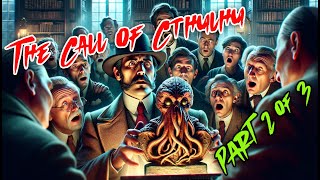 The Call of Cthulhu  Chapter 2 of 3  H P Lovecraft [upl. by Levins]