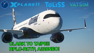 Clark to Taipei RPLCRCTP  ToLiSs A320neo  Airbus SOP  XP11  ENPH [upl. by Jill208]