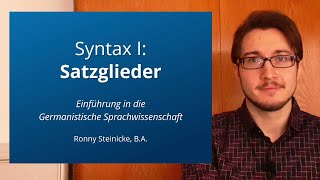 Syntax I Satzglieder Tutorium Germanistische Linguistik [upl. by Ainsworth]