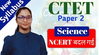 CTET New NCERT Science Syllabus  CTET News Today  CTET Science Paper 2  CTET Dec 2024 Syllabus [upl. by Htaras650]