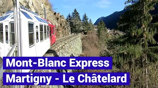 MontBlanc Express MartignyChâtelardBahn 2020 [upl. by Tobe]