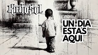 Kinto Sol  Un Dia Estas Aquí Lyric Video [upl. by Ytirahs]