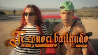 LIA KALI amp FERNANDOCOSTA  Te conocí bailando videoclip prod TONI ANZIS [upl. by Nryhtak131]