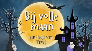 Bij volle maan  een griezelig liedje over spoken  spooklied [upl. by Edrahc968]