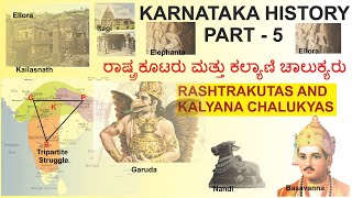 Karnataka History Part  5 Rashtrakutas and Kalyana chalukyas KAS PDO PC PSI SDAFDA VA GROUPC [upl. by Aeynod]