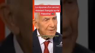 La réponse dun ancien résistant français sur la Palestine [upl. by Asiulairam]