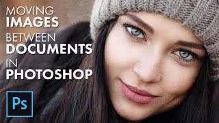 Move Images Between Files in Photoshop 5 Easy Ways [upl. by Ailimac206]