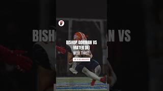 Bishop Gorman vs Mater Dei  Las Vegas High School Football  Week 3  FSMLVcom [upl. by Ymmas402]