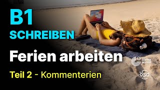 Studenten und Arbeit in den Ferien  Schreiben Teil 2 B1 Zertifikat Goethe amp ÖSD [upl. by Annaig]