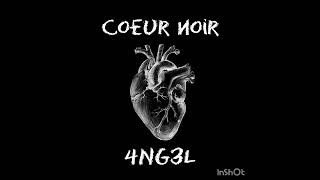 coeur noir4NG3L [upl. by Skylar]