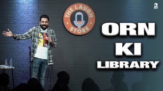 ORN Ki Library  Stand Up Comedy  Ft AnubhavSinghBassi [upl. by Norehs337]