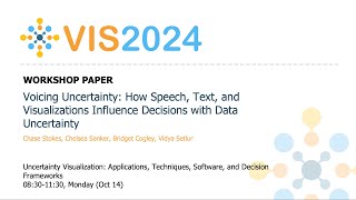 Voicing Uncertainty How Speech Text and Visualizations Influence Decisions with Data Uncertainty [upl. by Ahtreb428]