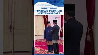 Penampilan Titiek Soeharto Bak Ibu Negara Dampingi Prabowo Subianto Pindahan ke Istana Negara [upl. by Zanahs179]