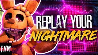 FNAF SONG quotReplay Your Nightmarequot ANIMATED IV [upl. by Aihsram]