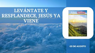 Nuevo Horizonte adventista 03 de Agosto 2024 Levántate y resplandece Jesús ya viene [upl. by Yclehc173]