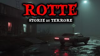 Terrificanti Storie Vere Accadute sulle Rotte  Storie di Terrore [upl. by Kariotta922]