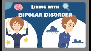 Living with Bipolar Disorder [upl. by Jilleen219]