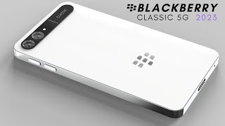 Blackberry Classic 5G 2023 The Legend is Back [upl. by Prem]