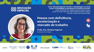 Pessoa com deficiência escolarização e mercado de trabalho [upl. by Ehcropal]