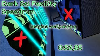 World Record Dark Sci Facility Speedrun 05285 Flood Escape 2 [upl. by Eelarol]