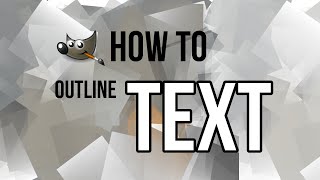 How to Outline Text in Gimp [upl. by Mieka855]