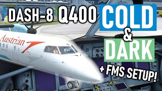 Tutorial Bombardier Dash8 Q400 Cold amp Dark Startup  FMS Tutorial 2019 Majestic Dash8 [upl. by Jerrome]