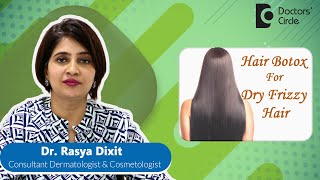 HAIR BOTOX TREATMENT for Dry Damaged Hair haircare hairtips  Dr Rasya Dixit  Doctors Circle [upl. by Severson]