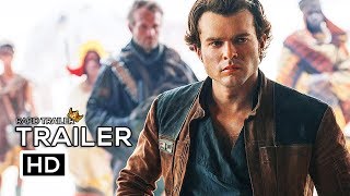 SOLO A STAR WARS STORY Official International Trailer 2018 Han Solo Movie HD [upl. by Cole]