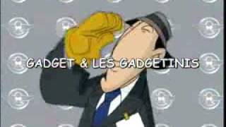 GADGET ET LES GADGETINIS  French intro for Gadget and the Gadgetinis [upl. by Bocock]