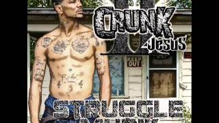 II Crunk 4 Jesus  Struggle Muzik [upl. by Albert]