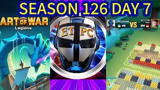 ART OF WAR legions season 126 day 7 started out bad [upl. by Kubetz]