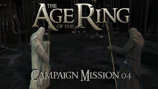 Age of the Ring Campaign  Mission 04  Treason of Isengard [upl. by Wendin802]