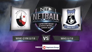 WHK GYM vs WHS u19 Capricorn Schools Netball [upl. by Saxen]