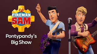 Fireman Sam™  Pontypandys Big Show 🎤  Series 16  Special Episode [upl. by Janifer]