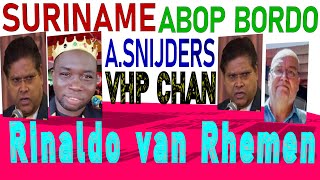 SURINAME Bordo uitlevering VHP ABOP Santokhi Armand Snijders Rinaldo van Rhemen SU NA ME 2024 [upl. by Jeritah]