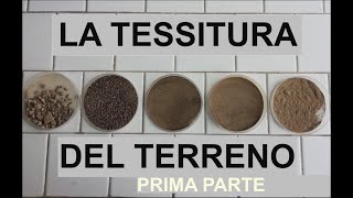 Lezione 2 quotAnalisi del terreno la tessitura prima partequot by profvaldi [upl. by Iago]