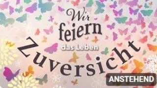 Predigt Wir feiern das Leben I Zuversicht I 20102024 [upl. by Annahsar150]