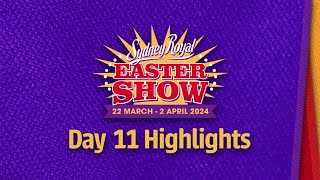 Sydney Royal Easter Show 2024  Day 11 Highlights [upl. by Arua]