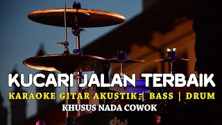 KUCARI JALAN TERBAIK  PANCE F PONDAAG  KARAOKE GITAR AKUSTIK  NADA COWOK [upl. by Odnavres125]