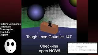 Tough Love Gauntlet 147  The One with the Scatterbrains [upl. by Aubyn]