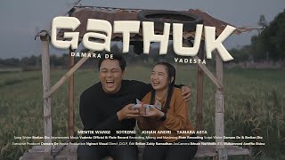 Gathuk  Damara De feat Vadesta Official Music Video [upl. by Hoem]