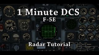 1 Minute DCS  F5E Radar Tutorial [upl. by Akeryt]