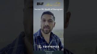 2 amp 3 BHK Floors in Sec 35 South Of Gurugram  BLF Developers independentfloors [upl. by Ettennan]