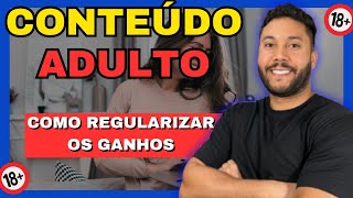 ðŸ”ž PRODUTOR DE CONTEÃšDO ADULTO APRENDA COMO REGULARIZAR OS GANHOS DAS PLATAFORMAS DE CONTEÃšDO ADULTO [upl. by Annodam]