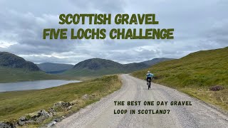 FIVE LOCHS CHALLENGE Scotlands best one day gravel loop [upl. by Koblick993]