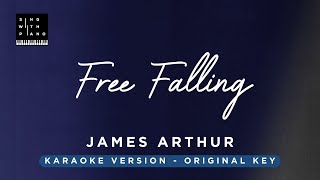 Free Falling  James Arthur Original Key karaoke  Piano Instrumental Cover with Lyrics [upl. by Durst]