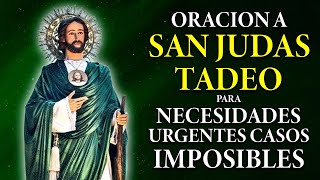 ORACION A SAN JUDAS TADEO PARA NECESIDADES URGENTES CASOS IMPOSIBLES Y DESESPERADAS [upl. by Orville]