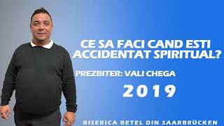 Vali Cega  Ce sa faci cand esti accidentat Spiritual 2019  Live  Predici  Marturisiri [upl. by Coriss959]