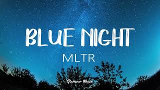 Blue Night MLTR  Karaoke [upl. by Oaht578]